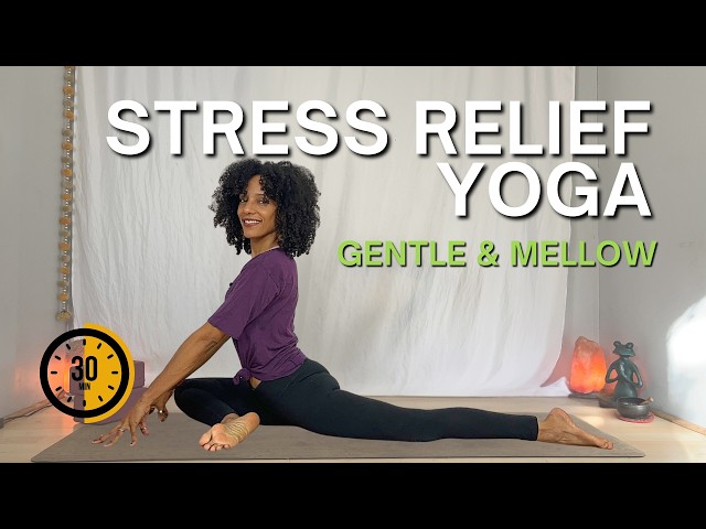 Yoga for Stress Relief | Gentle & Mellow Yoga for Relaxation