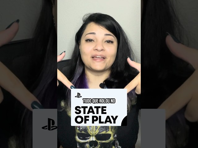 TUDO QUE ROLOU NO STATE OF PLAY! #playstationbr #stateofplay #stateofplay25 #ps5 #playstationbr