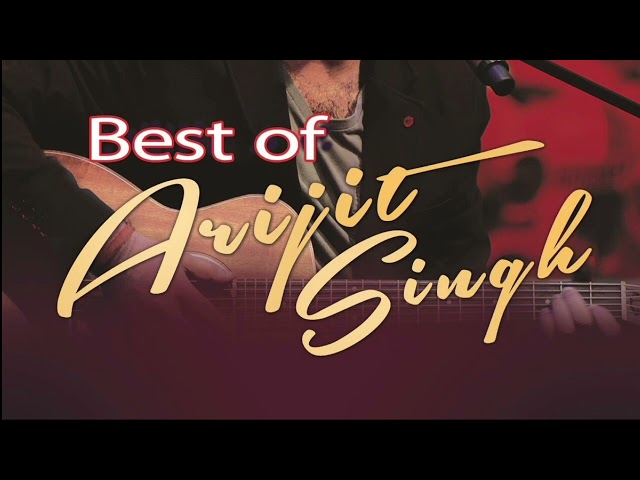 Arijit Singh all time favourite songs mash-up #arijitsingh