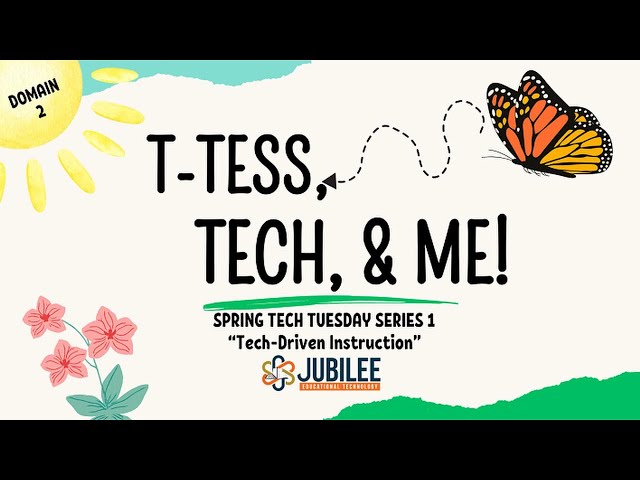 Tech Tuesday  TTESS Tech and Me Domain 2 Instruction