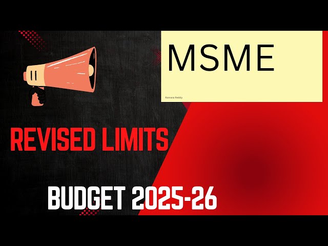 MSME Revised limits -Budget 2025-26