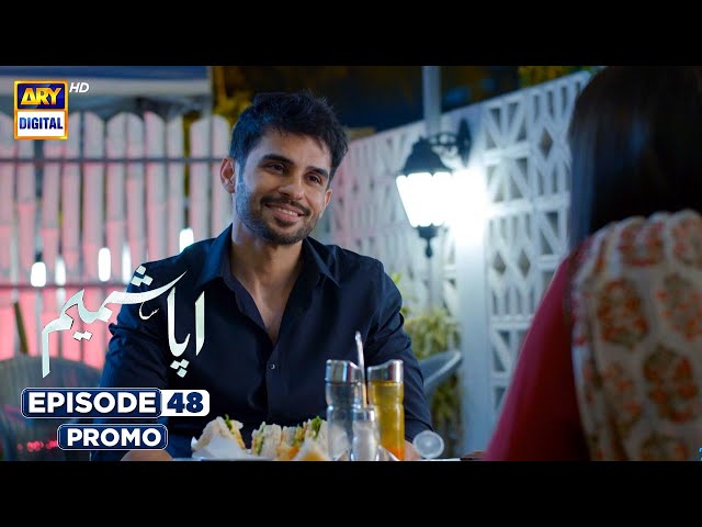 New! Aapa Shameem Episode 48 | Promo | Fahad Sheikh | Zoha Tauqeer | Faiza Hassan | ARY Digital