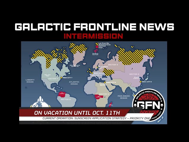 Galactic Frontline News Intermission Until Oct 11th