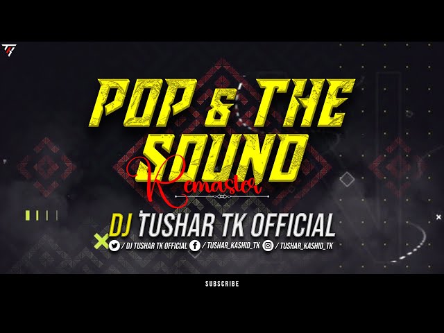 UNRELEASED 🚨🔊 POP & SOUND REMASTER DJ TUSHAR TK KOP & MAYUR BGM 🎧🔊