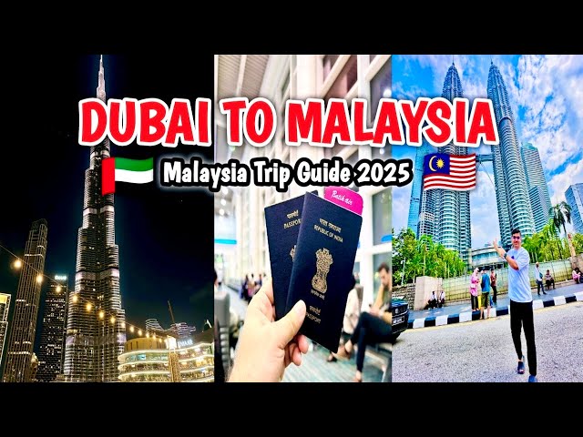 DUBAI TO MALAYSIA | MALAYSIA TRIP GUIDE 2025 | BATIK AIR EXPERIENCE | Ep-1 @ShakirRazaVlogs