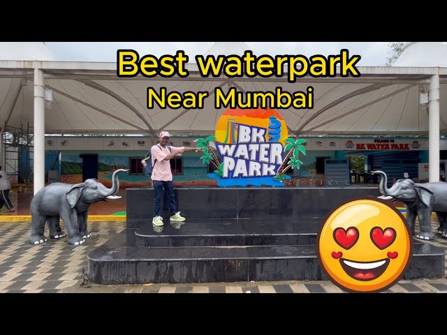 BK Waterpark Mumbai | Best Waterpark in Mumbai | Bk Resort