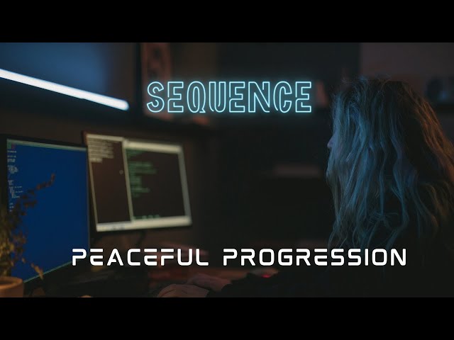 Programming Music, Coding Music, EDM, Work, Study Beats | Sequence | Peaceful Progression