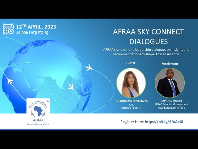 2023April Edition AFRAA SkyConnect Leadership Dialogues- Dr  Soumaya Ben Letaifa ,CEO-Innova Conseil