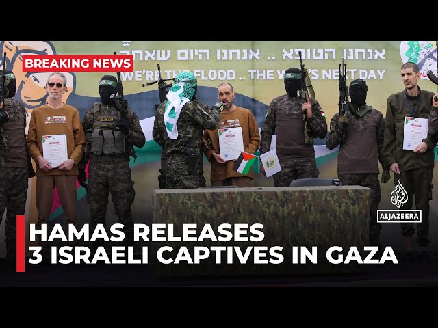 Hamas releases three Israeli captives