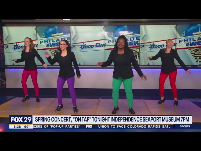 Lady Hoofers Tap Ensemble present spring concert at Independence Seaport Museum