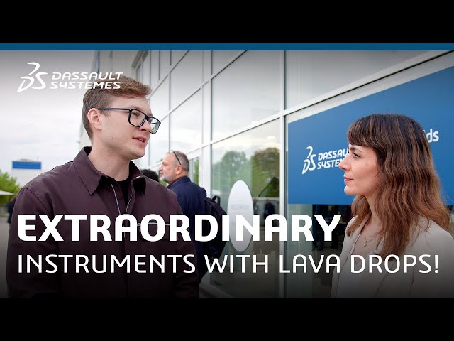 Extraordinary instruments with Lava Drops! | #DassaultSystèmes