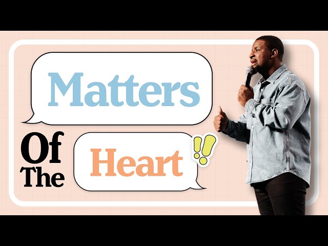 Matters Of The Heart // It's Not You, It's Me (Part 3) // Pastor Vernon Gordon