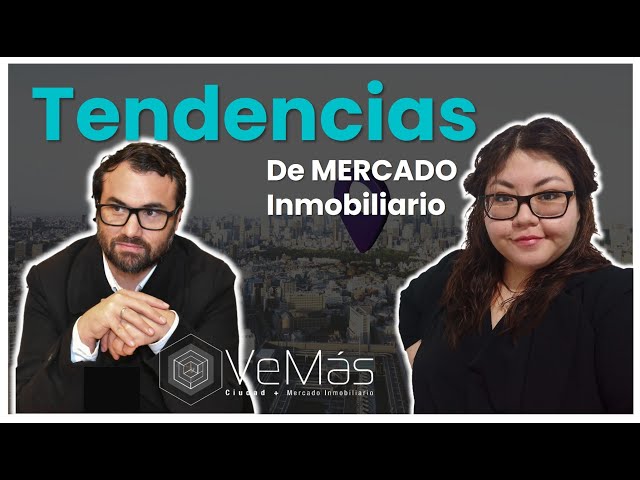 Tendencias de mercado inmobiliario Enero 2025 - VeMás