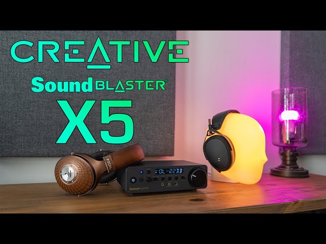 Creative Sound Blaster X5  Review - HiFi and Gaming United?  Buckle Up!