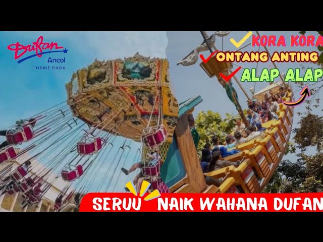 POV DUFAN || Naik wahana Kora kora,Ontang anting ,aLap aLap