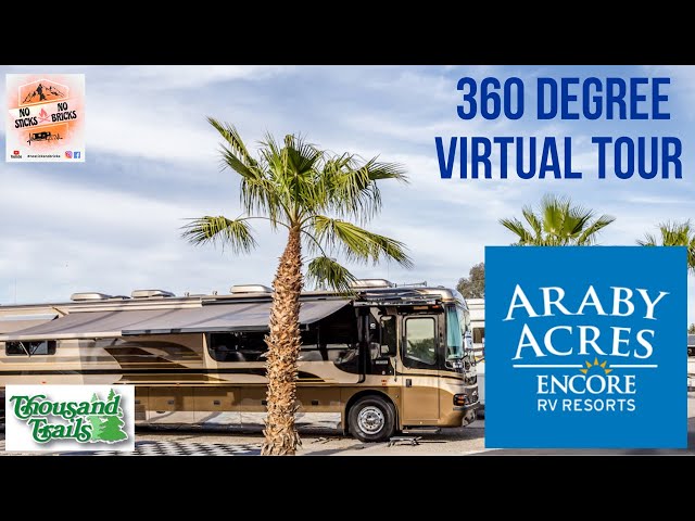 RV Park 360° Virtual Tour - Araby Acres Encore Park Yuma, AZ - Fulltime RV Living