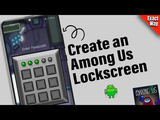 How To create an Among Us Lock screen for Android - Full Guide