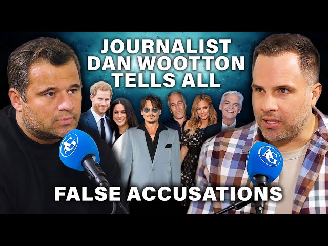 False Accusations - Harry & Meghan - Johnny Depp - Caroline Flack - Journalist Dan Wootton Tells All