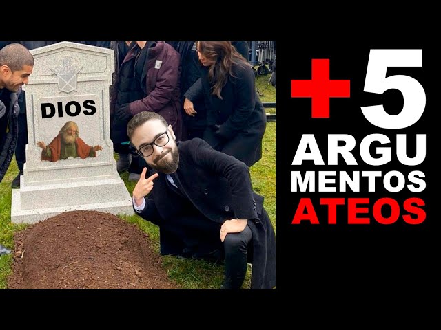 5 Argumentos del Ateísmo 💥► DESTRUYEN la Existencia de Dios 💣