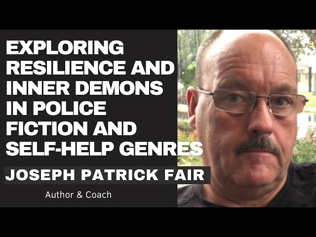 Joseph Patrick Fair on Resilience and Inner Demons in Police Fiction