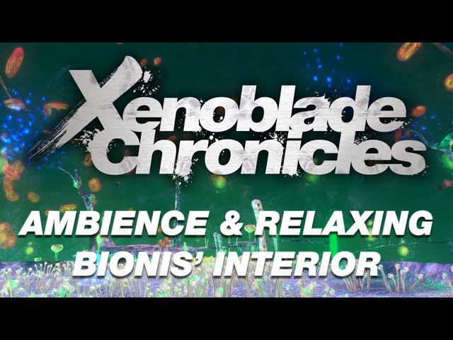 Xenoblade Chronicles • Ambience Bionis' Interior • 4K60ᶠᵖˢ