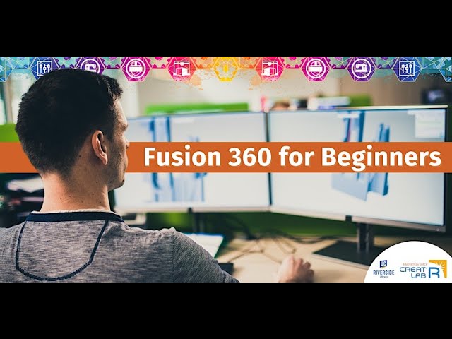 Fusion 360 for Beginners