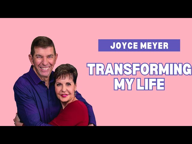 Joyce Meyer Ministries | Forgive Me, God: Transforming My Life