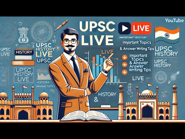 UPSC History Live: Important Topics & Answer Writing Tips | UPSC इतिहास लाइव: महत्वपूर्ण टॉपिक्स