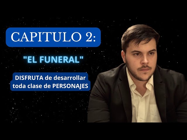 T3 -- Encontrando mi pasión: "EL FUNERAL"