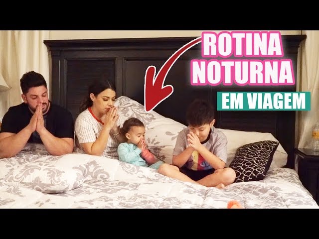 ROTINA NOTURNA EM VIAGEM DEPOIS DE UM BEBÊ #EP06  | Kathy Castricini