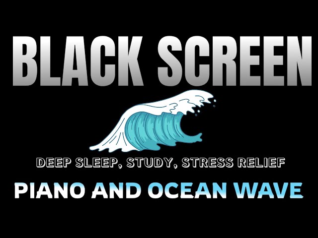 Ocean Dreams & Best Relaxing  Music for Sleeping - Stress Relief, Deep Sleep, Calm - black screen #2