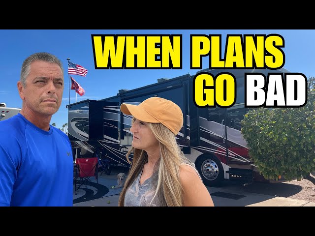 When RV Travel Plans Go Bad - How to Adjust #rvlife #rvliving