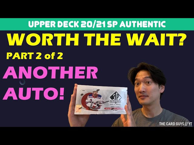 WAS IT WORTH THE WAIT? I PULLED ANOTHER AUTO!!! Upper Deck 20/21 SP Authentic Part 2 of 2