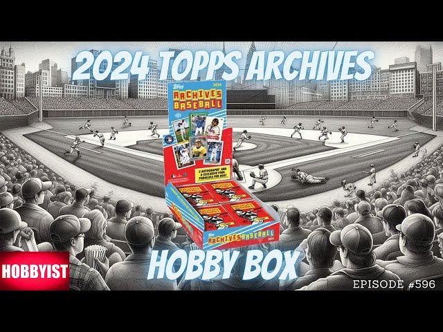 2024 Topps Archives Hobby Box (What's in the Box?)