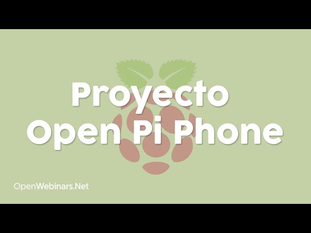 Proyecto Open Pi Phone