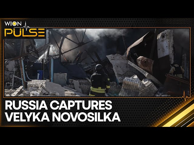 Russia-Ukraine War: Russian Captures Ukrainian Town Of Velyka Novosilka | World News | WION Pulse