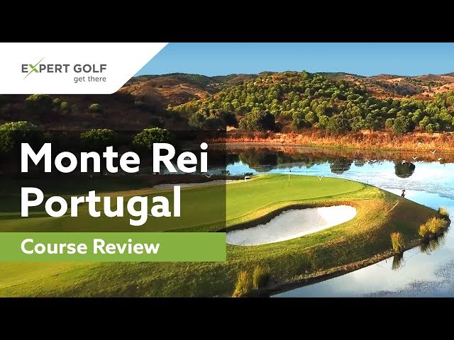 MONTE REI, Portugal | GOLF COURSE REVIEW Of One Of The Best Golf Courses In The World