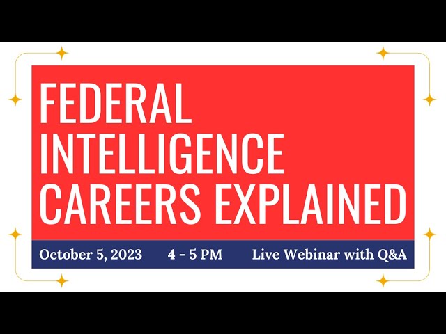 Federal Intelligence Careers Explained