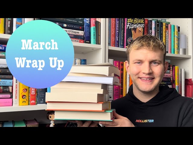 March Wrap Up | A few disappointments | Queer Poetry |