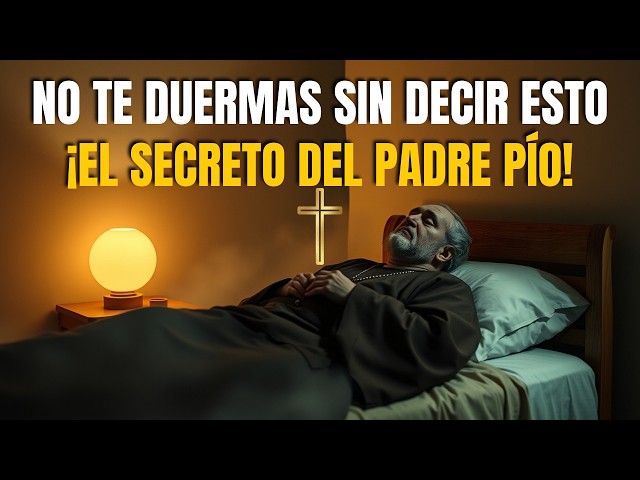 NO TE DUERMAS SIN DECIR ESTO A DIOS: El SECRETO que Transforma Tu Vida