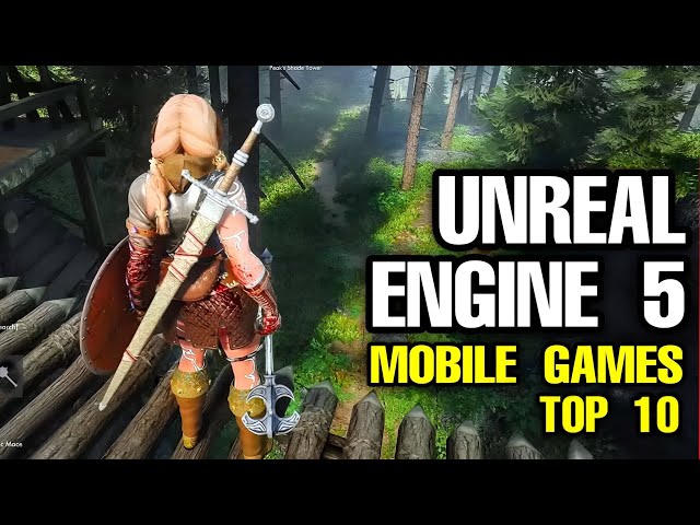 Top 10 Best New UNREAL ENGINE 5 Games mobile for Android iOS (MMORPG, RPG, Adventure)