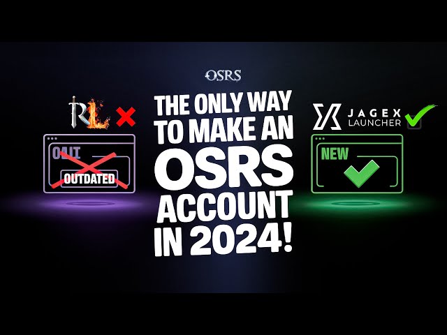 NEW OSRS Account Creation Guide (2024): The Jagex Launcher Method You Can't Miss!