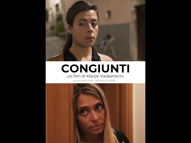 CONGIUNTI (a short movie by Marzio Valdambrini)