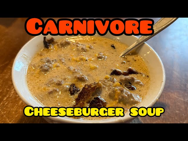 Carnivore Cheeseburger Soup - It's bowl licking good