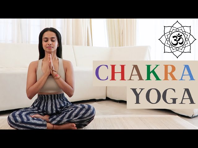 Chakra Yoga 🕉️ | Balance Your 7 Chakras | Asanas and Meditation | Indian Yoga