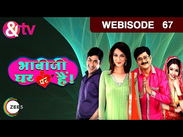 Bhabi Ji Ghar Par Hai 67 Webisode Comedy Hindi Serial Aasif Sheikh, Shilpa Shinde And TV