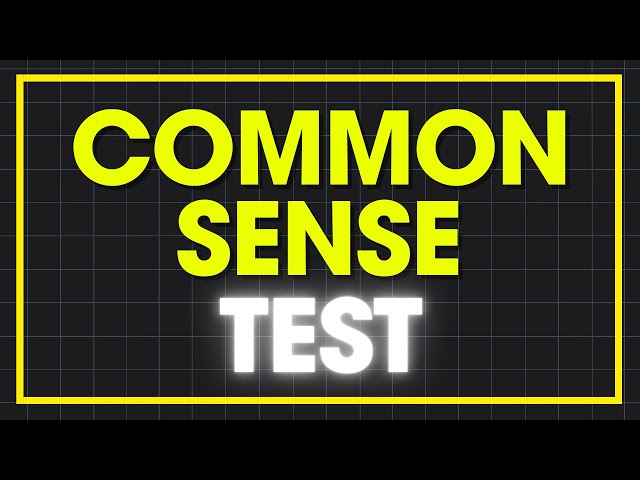 99% of People Fail This Common Sense Test – Will You?