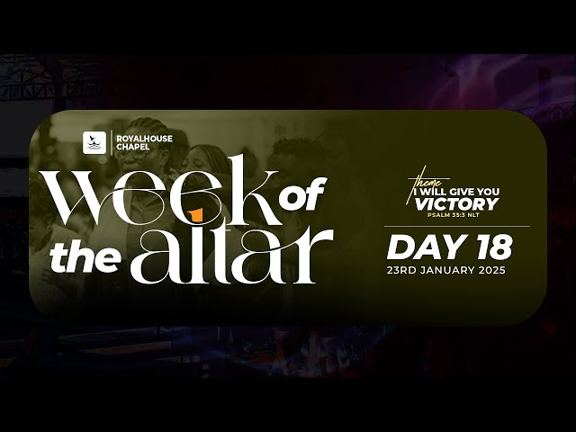 Week of the Altar 2025 || Day 18  || 23. 01. 25 || #WOTA2025