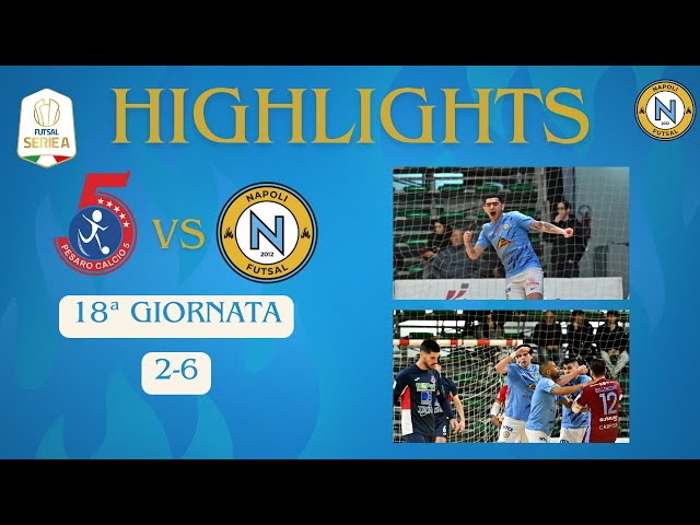 HIGHLIGHTS PESARO NAPOLI 2-6: le immagini della VITTORIA azzurra #napolifutsal #futsal