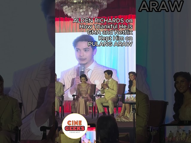 ALDEN RICHARDS NAGPAPASALAMAT NA HINDI SYA TINANGGAL NG GMA AT NETFLIX SA PULANG ARAW